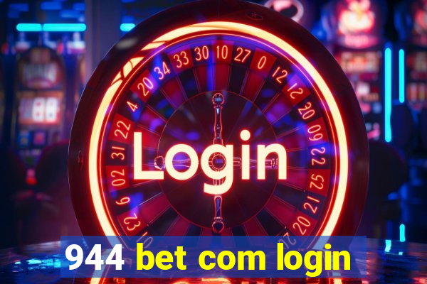 944 bet com login